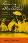 Dancing Revelations : Alvin Ailey's Embodiment of African American Culture - Book