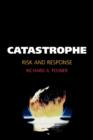 Catastrophe : Risk and Response - Book