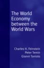 The World Economy between the World Wars - Book