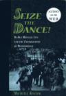 Seize the Dance : BaAka Musical Life and the Ethnography of Performance - Book