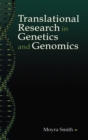 Translational Research in Genetics and Genomics - Book
