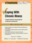 Coping with Chronic Illness : A Cognitive-Behavioral Therapy Approach for Adherence and Depression, Workbook - Book