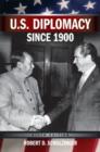 U.S. Diplomacy Since 1900 - Book