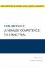 Evaluation of Juveniles' Competence to Stand Trial - Book