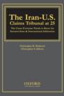 The Iran-U.S. Claims Tribunal at 25 : The Cases Everyone Needs to Know for Investor-State & International Arbitration - Book