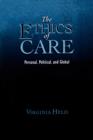 The Ethics of Care : Personal, Political, Global - Book
