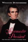 Slavemaster President : The Double Career of James Polk - Book