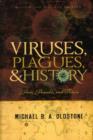 Viruses, Plagues, and History : Past, Present and Future - Book
