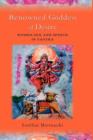 Renowned Goddess of Desire : Women, Sex, and Speech in Tantra - Book