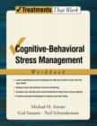 Cognitive-Behavioral Stress Management : Workbook - Book