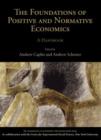 The Foundations of Positive and Normative Economics : A Handbook - Book