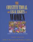 The Constitutional and Legal Rights of Women : Cases in Law and Social Change - Book