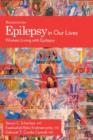 Epilepsy in Our Lives : Women Living with Epilepsy - Book