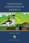 Orthodox Christians in America : A Short History - Book