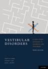 Vestibular Disorders : A Case Study Approach to Diagnosis and Treatment - Book