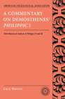 A Commentary on Demosthenes' Philippic I : with Rhetorical Analysis of Philippics II and III - Book