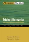 Trichotillomania: Therapist Guide : An ACT-enhanced Behavior Therapy Approach - Book