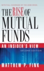 The Rise of Mutual Funds : An Insider's View - Book