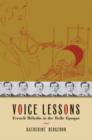 Voice Lessons : French Melodie in the Belle Epoque - Book