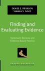 Finding and Evaluating Evidence : Systematic Reviews and Evidence-Based Practice - Book
