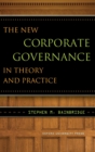 The New Corporate Governance in Theory and Practice - Book