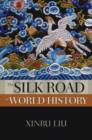 The Silk Road in World History - Book