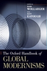 The Oxford Handbook of Global Modernisms - Book