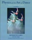 Physics and the Art of Dance : Understanding Movement - Book