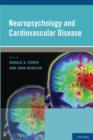 Neuropsychology and Cardiovascular Disease - Book