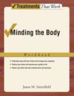 Minding the Body : Workbook - Book