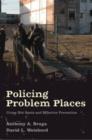 Policing Problem Places : Crime Hot Spots and Effective Prevention - Book