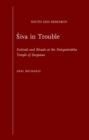 Siva in Trouble : Festivals and Rituals at the Pasupatinatha Temple of Deopatan - Book