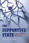 The Supportive State : Families, the State, and American Political Ideals - Book