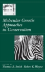 Molecular Genetic Approaches in Conservation - eBook