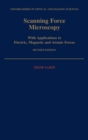 Scanning Force Microscopy : With Applications to Electric, Magnetic, and Atomic Forces - eBook
