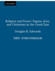 Religion and Power : Pagans, Jews, and Christians in the Greek East - eBook