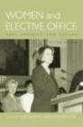 Women and Elective Office : Past, Present, and Future - eBook