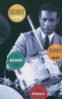 Drummin' Men : The Heartbeat of Jazz: The Bebop Years - eBook