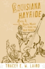 Louisiana Hayride : Radio and Roots Music along the Red River - eBook