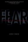 Fear : The History of a Political Idea - Corey Robin