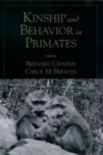 Kinship and Behavior in Primates - Bernard Chapais
