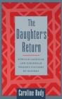 The Daughter's Return : African-American and Caribbean Women's Fictions of History - eBook
