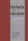 Penal Populism and Public Opinion : Lessons from Five Countries - eBook