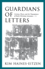 Guardians of Letters : Literacy, Power, and the Transmitters of Early Christian Literature - eBook