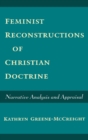 Feminist Reconstructions of Christian Doctrine : Narrative Analysis and Appraisal - eBook