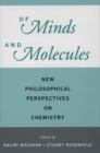 Of Minds and Molecules : New Philosophical Perspectives on Chemistry - eBook