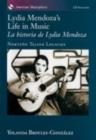 Lydia Mendoza's Life in Music / La Historia de Lydia Mendoza : Norteno Tejano Legacies - eBook