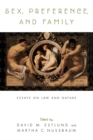 Sex, Preference, and Family : Essays on Law and Nature - eBook