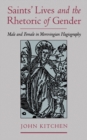 Saints' Lives and the Rhetoric of Gender : Male and Female in Merovingian Hagiography - eBook