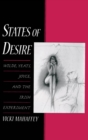 States of Desire : Wilde, Yeats, Joyce, and the Irish Experiment - eBook
